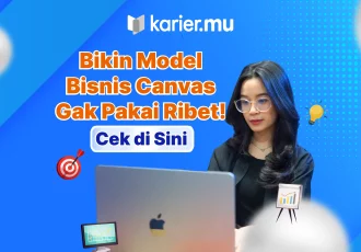 Bikin Model Bisnis Canvas. Gak Pakai Ribet