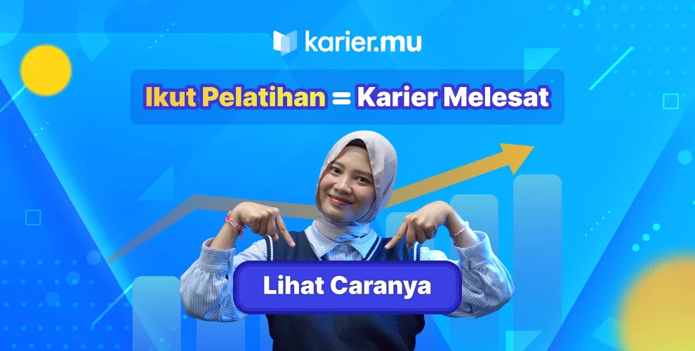 Ikut Pelatihan Karier Melesat