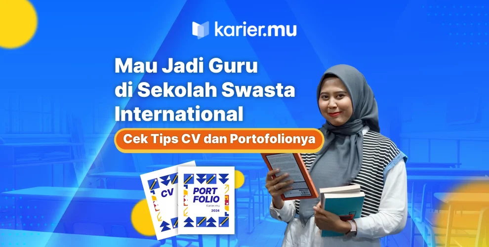 Mau jadi guru di sekolah swasta internasional