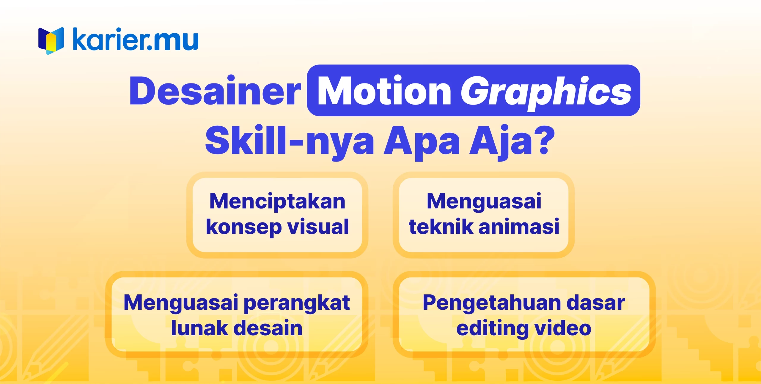 Desainer Motion Graphics skill-nya apa aja?