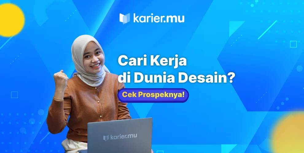 Cari Kerja di Dunia Desain