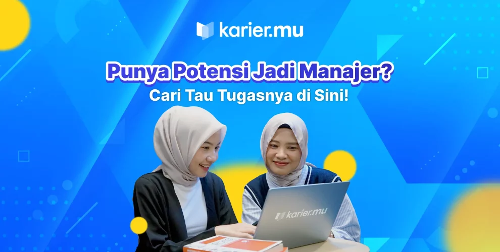 Punya potensi jadi manajer?