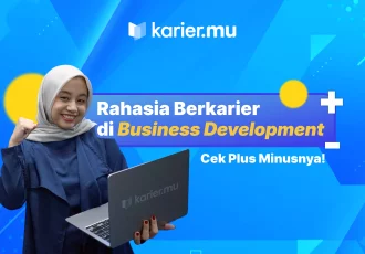 rahasia berkarier di business development