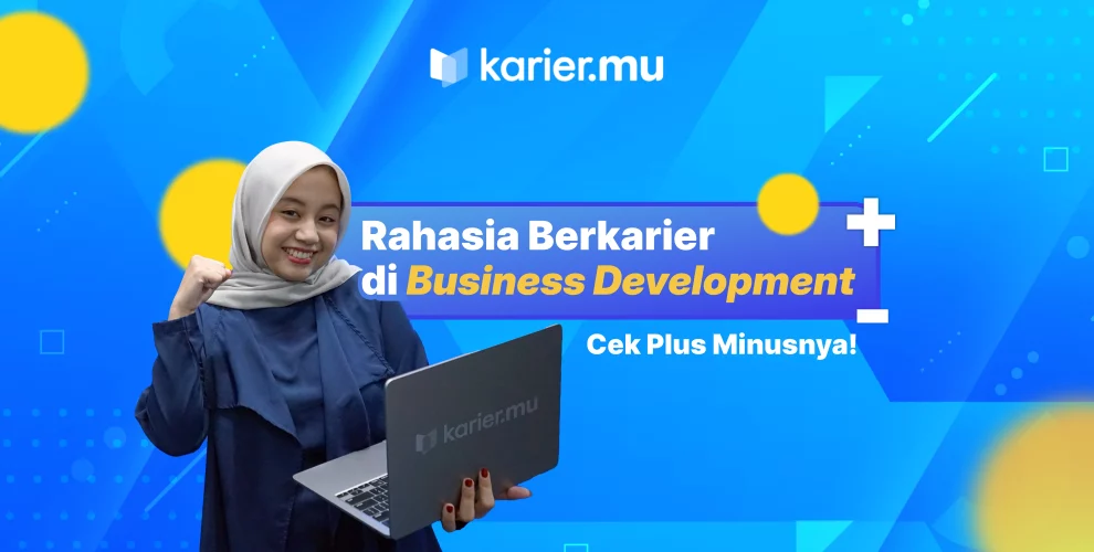 rahasia berkarier di business development