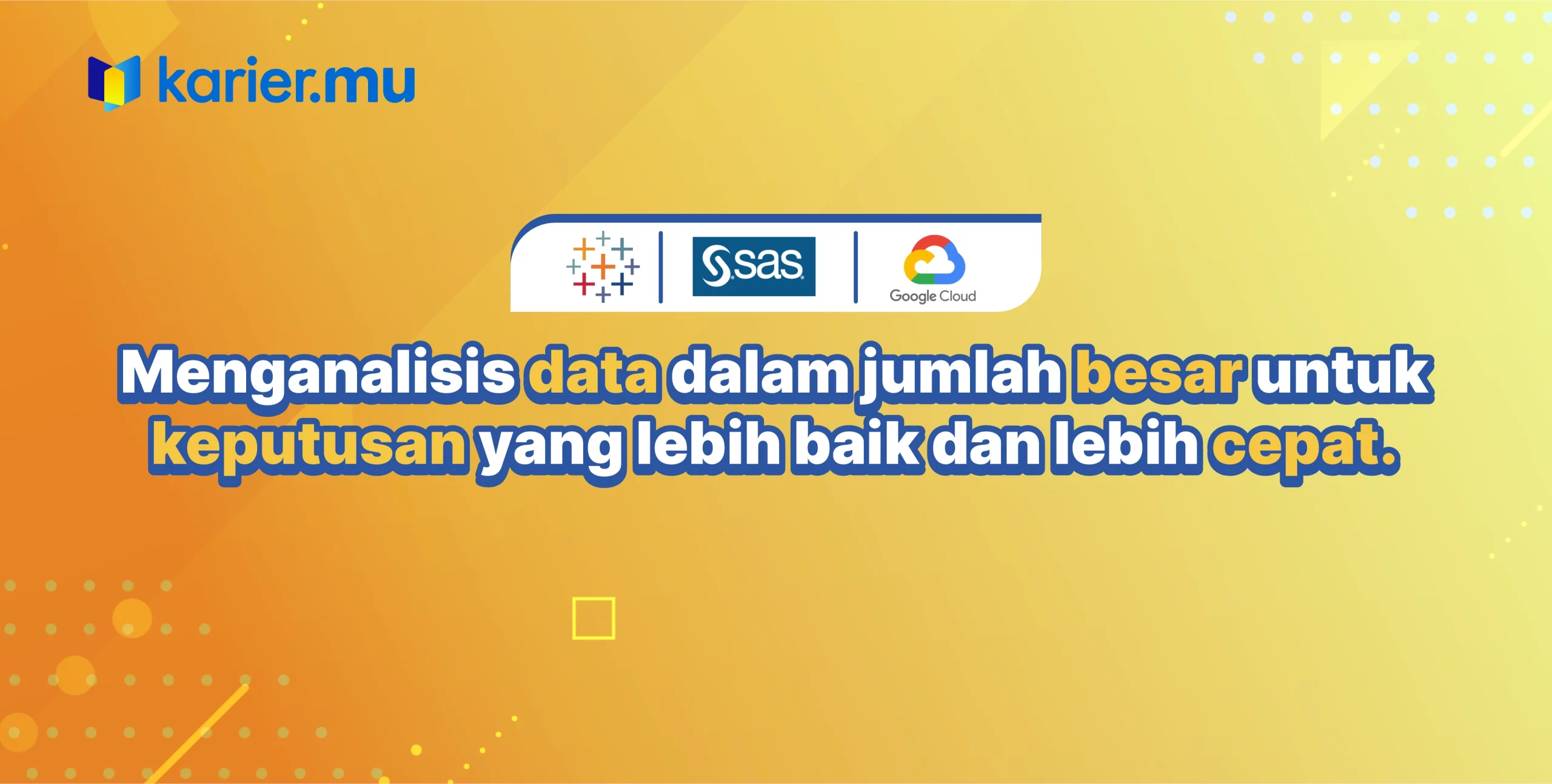 menganalisis data dalam jumblah besar