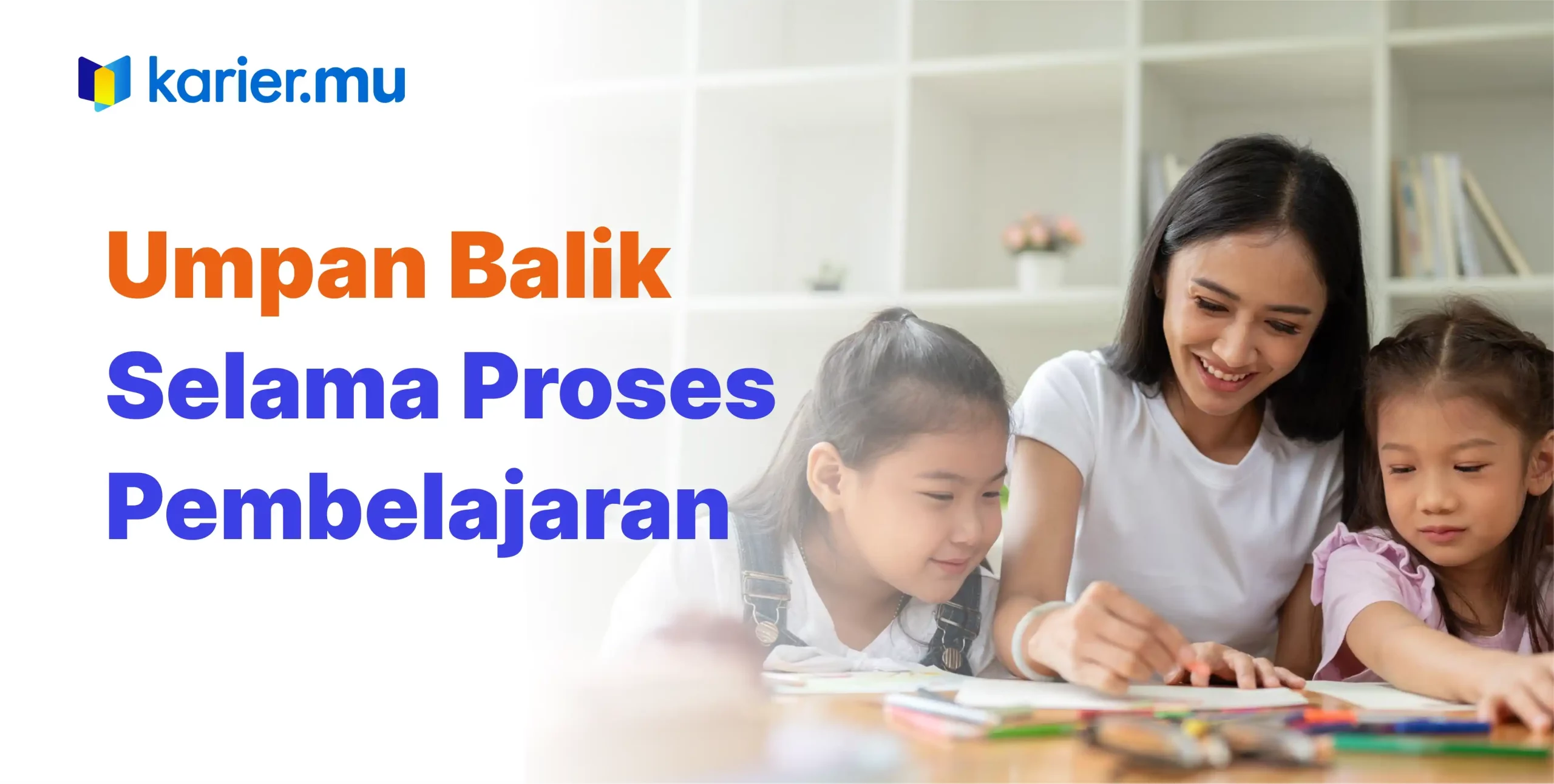 Umpan balik selama proses pembelajaran