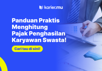 Panduan praktis menhitung pajak penghasilan karyawan swasta