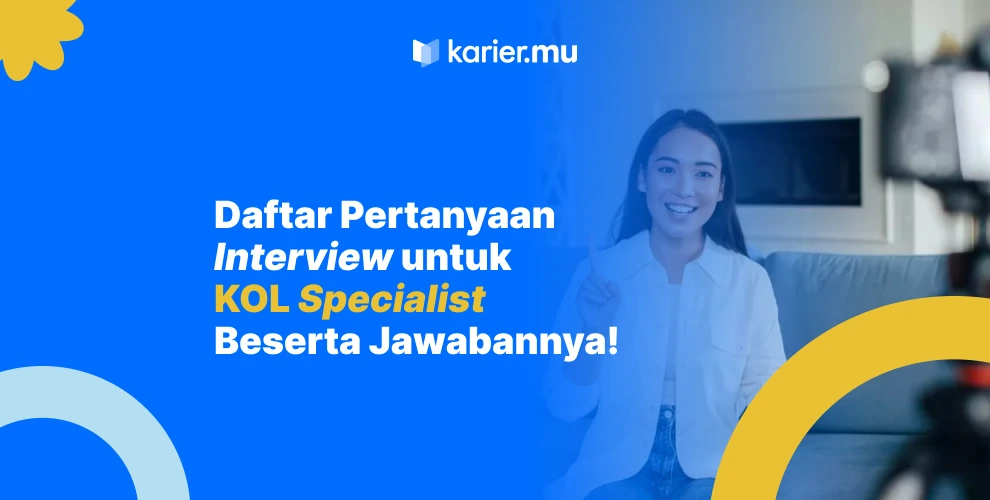 Interview KOL Specialist