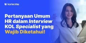 Pertanyaan Umum KOL Specialist