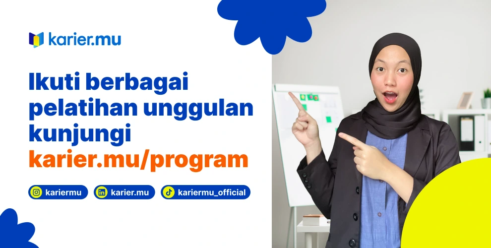 Untuk informasi lebih lanjut dan pendaftaran program, kunjungi situs resmi Karier.mu Prakerja