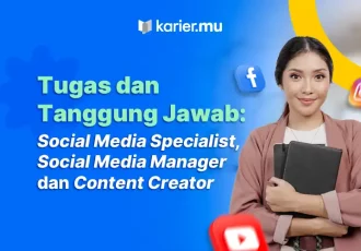 Perbedaan Social Media Specialist, Social Media Manager, dan Content Creator